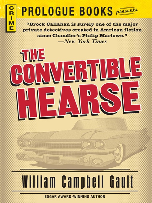 Title details for The Convertible Hearse by William Campbell Gault - Available
